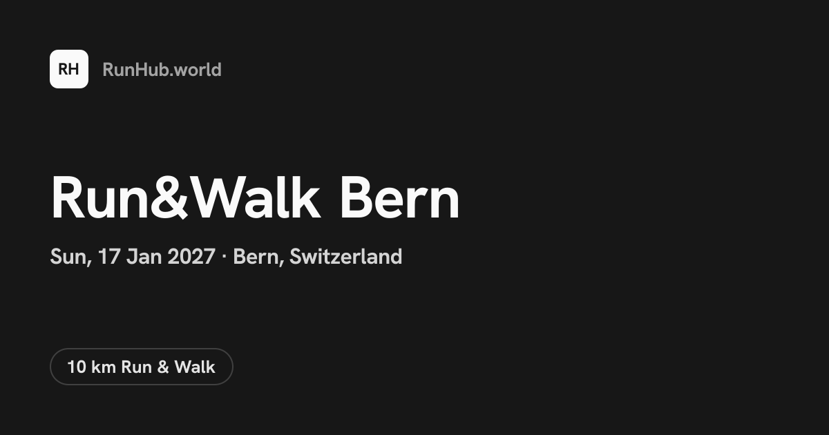 Run&Walk Bern 2027 | RunHub.world